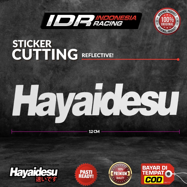 Hayaidesu Logo Cutting Stiker Sticker Reflective Refleksi