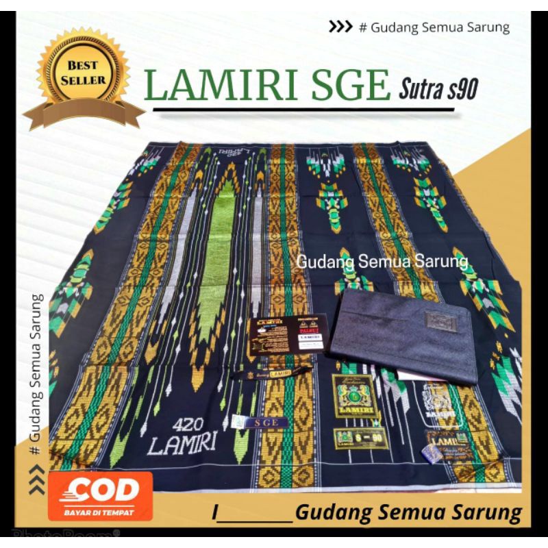 SARUNG LAMIRI SGE FULL SUTRA S90 BENANG 420 JAHIT TENGAH LENGKAP TAS TERBARU