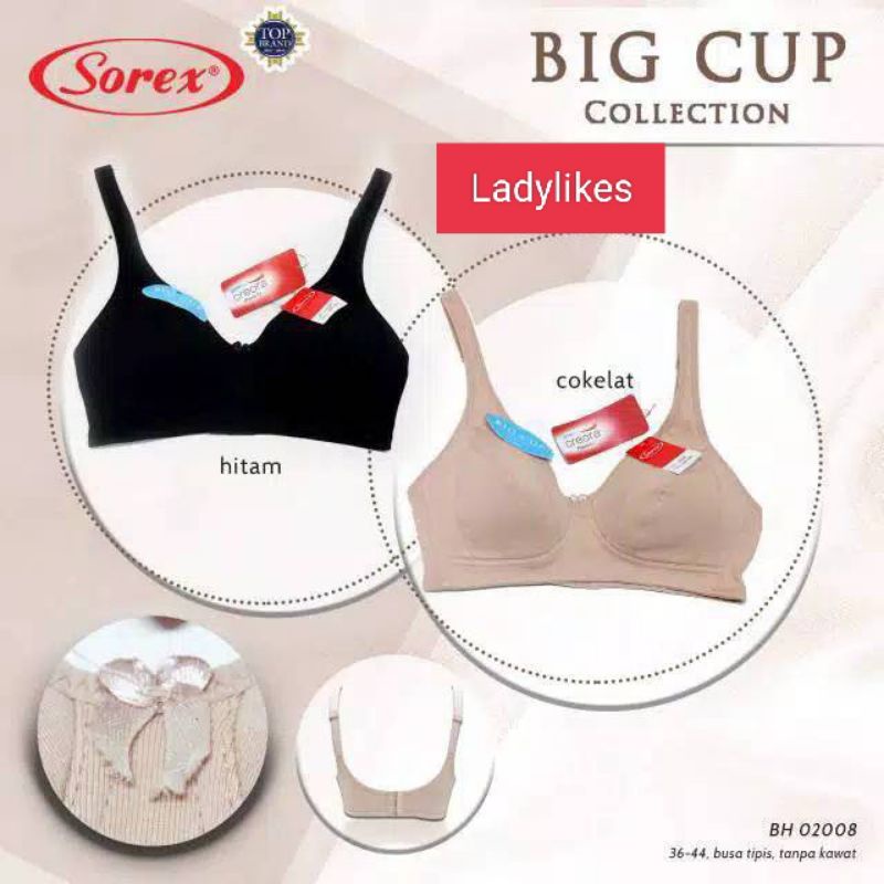 Sorex BH Big Cup Tanpa kawat dan Busa