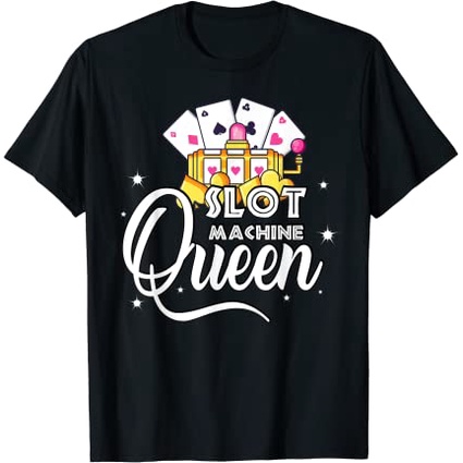 KAOS SLOT PRIA WANITA CEWEK COWOK Cute Slot Machine Queen Tee - Funny Casino Gambling T-Shirt