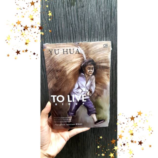 BUKU NOVEL HIDUP TO LIVE BY YU HUA