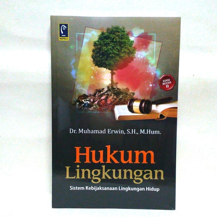 Jual Buku Hukum Lingkungan Sistem Kebijaksanaan Lingkungan Hidup Ed