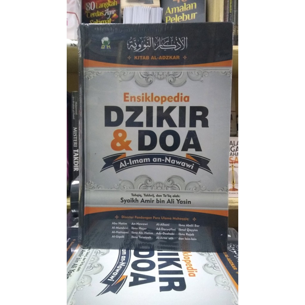 Ensiklopedia Dzikir Dan Doa | Ensiklopedi Dzikir Dan Doa | Darul Haq | Al Adzkar