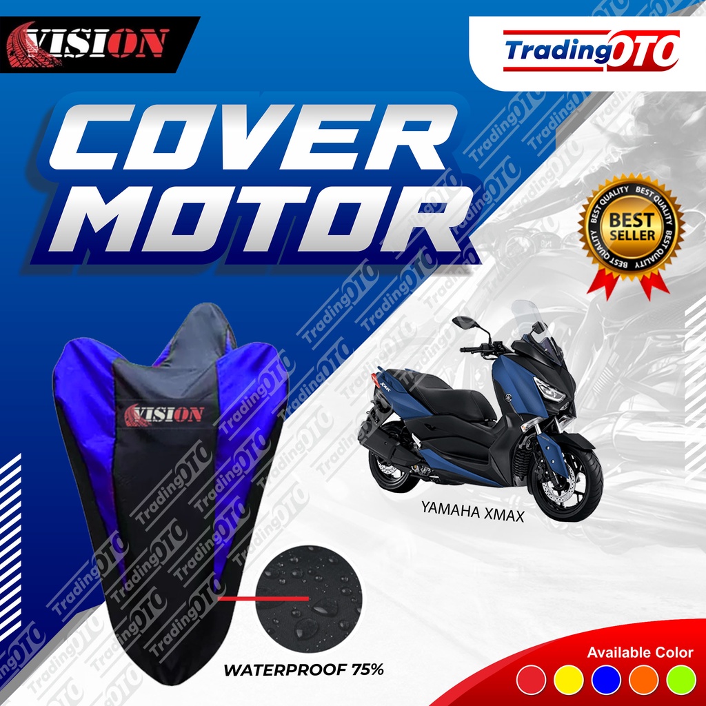 Sarung Motor / Selimut Motor / Cover Penutup Motor XMAX Warna Anti air Merk VISION