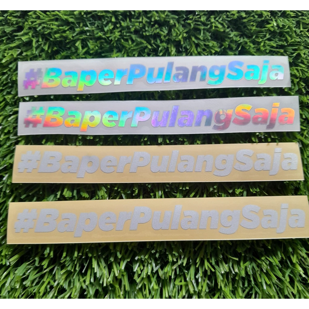 Stiker #BAPERPULANGSAJA sticker cutting viral