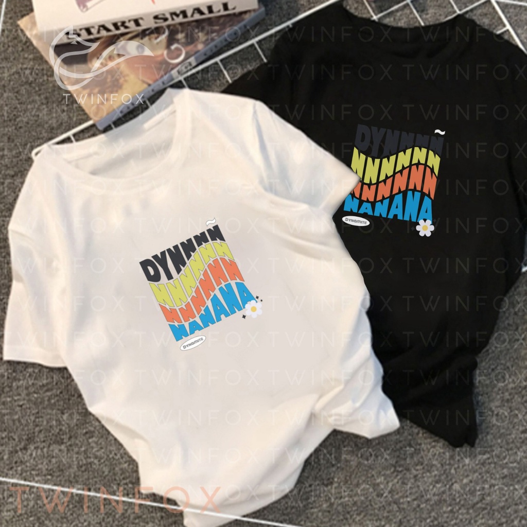 Kaos Kpop Unisex Dynamite Dynanana S-XXL