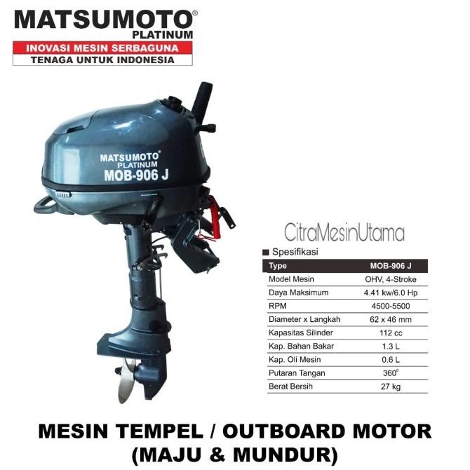 Promo Mesin Tempel Outboard Matsumoto Mob 906J 4 Tak