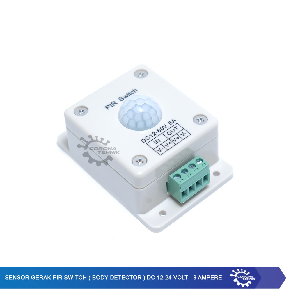 Sensor Gerak PIR Switch ( Body Detector ) DC 12-24 Volt - 8 Ampere