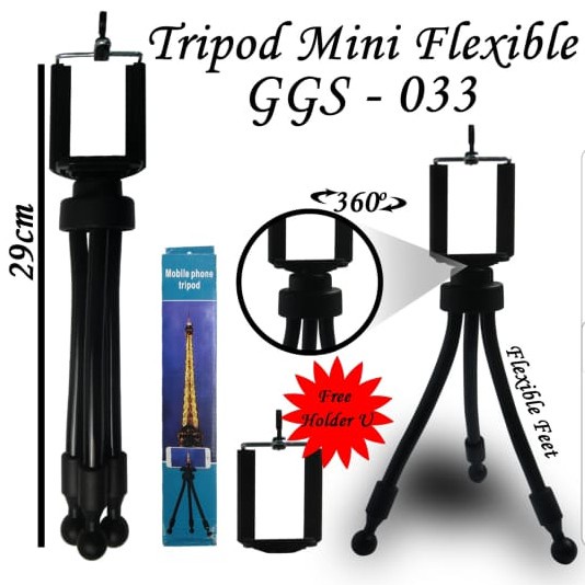 Tripod Eifel / Mini Tripod Stand Handphone Flexibel Free Holder U