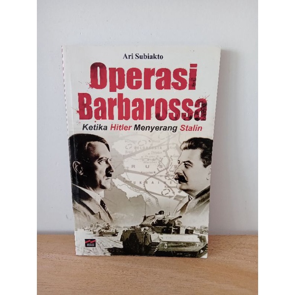 BUKU HITLER | OPERASI BARBAROSSA - Ketika Hitler Menyerang Stalin | Ari Subiakto