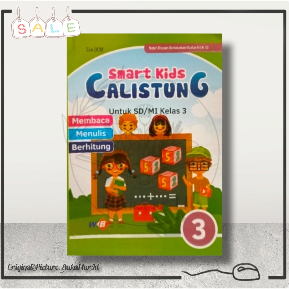 Buku Smart Calistung Untuk SD/MI Kelas 3 Materi Disusun Berdasarkan Muatan Inti K-13 - 100% Buku Ori