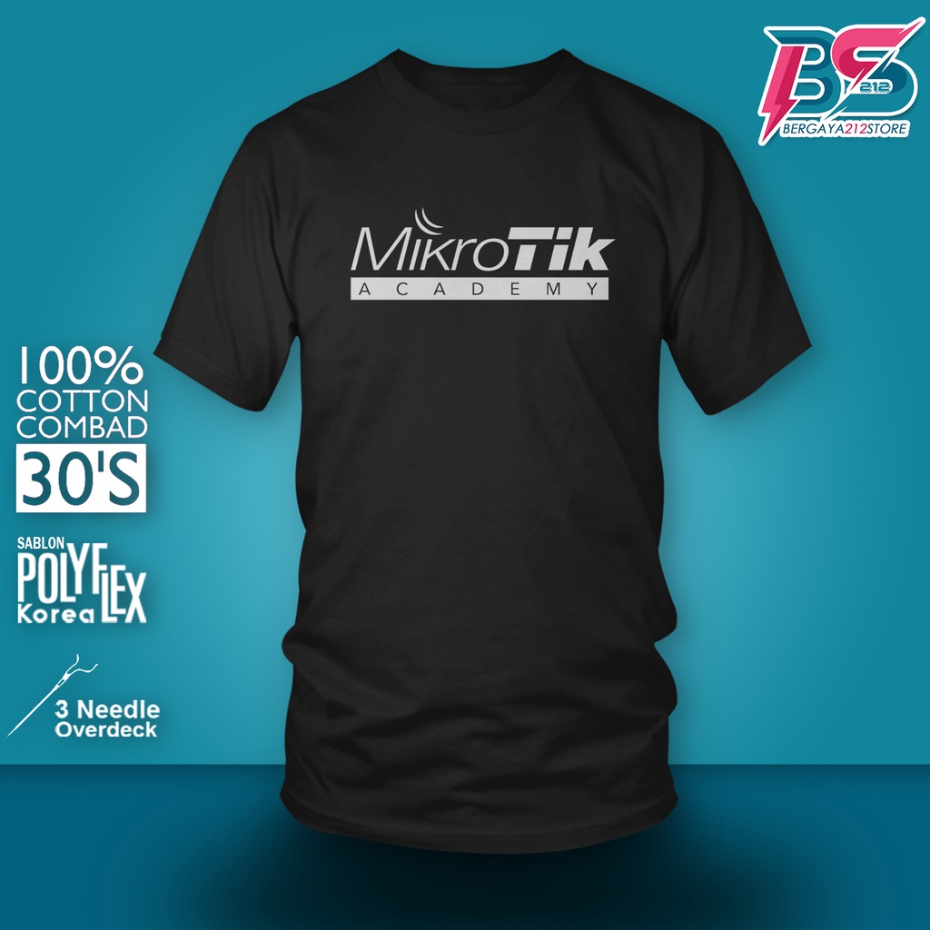 Baju Kaos Distro Mikrotik Academy Cotton Combed / Kaos Unisex T SHIRT Logo Komputer Jaringan