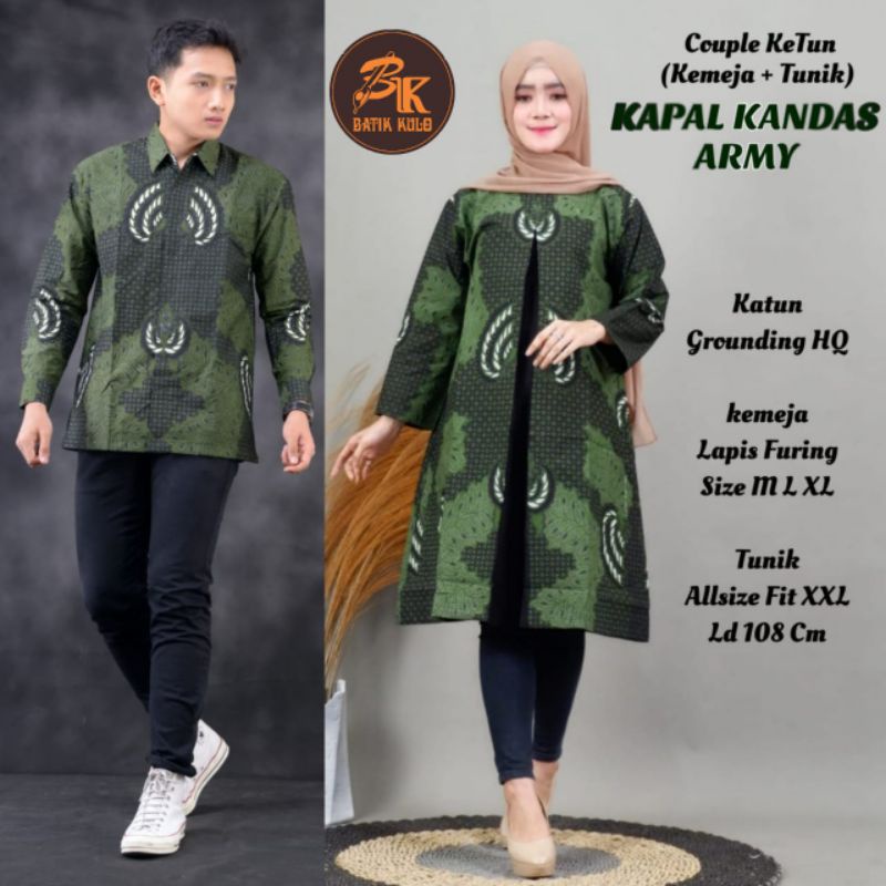 KEMEJA BATIK SOLO DAN TUNIK KAPAL KANDAS HIJAU ARMY BATIK PRIA COUPLE SIZE M L XL XXL
