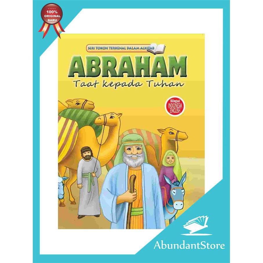 Buku Bacaan Anak - Seri Tokoh Alkitab - Abraham Taat Kepada Tuhan
