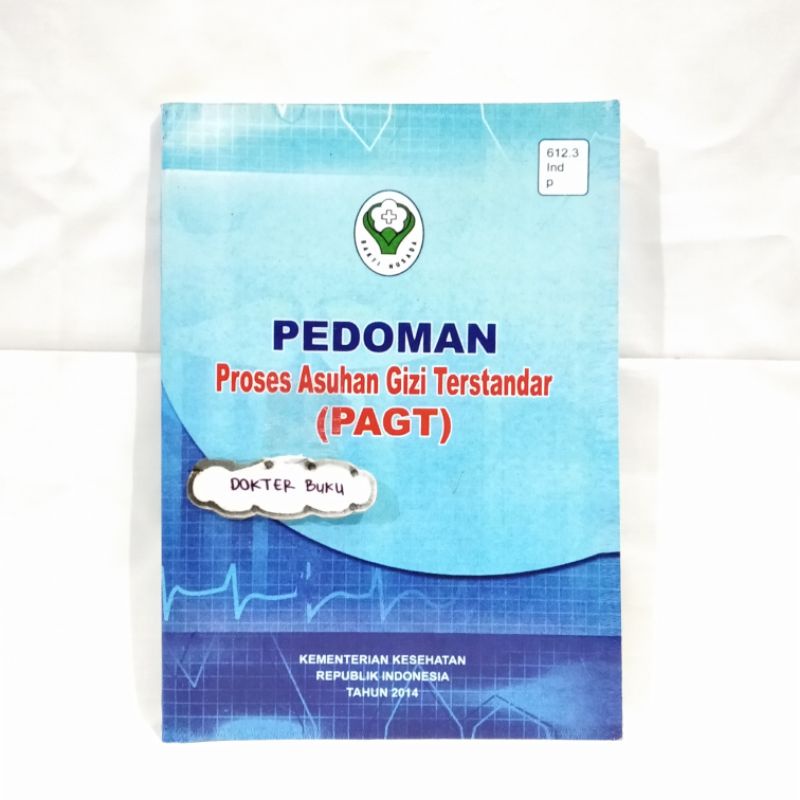 Jual Pedoman Proses Asuhan Gizi Terstandar Pgat Shopee Indonesia 5418