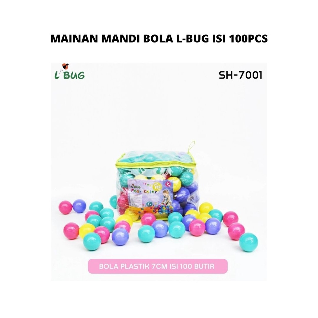 TCJ - MAINAN MANDI BOLA L-BUG BOLA PLASTIK ANAK ISI 100PCS FOUR COLOR SH-7001