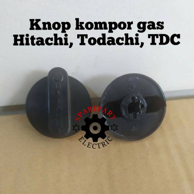 KNOP PUTARAN KOMPOR GAS HITACHI TODACHI TDC