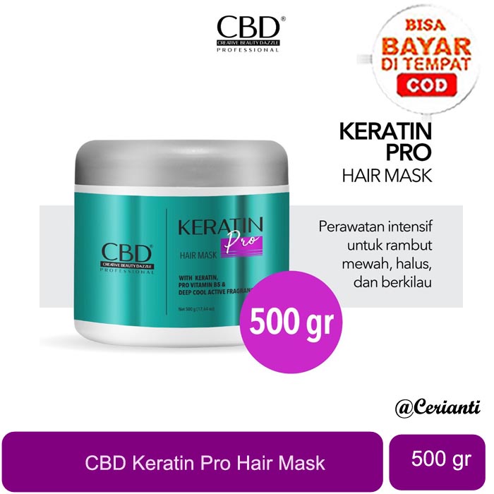 [500GR] [MASKER RAMBUT] [BPOM] CBD Professional Keratin Pro Daily Use Hair Mask (Masker Rambut | Treatment) 500gr_Cerianti