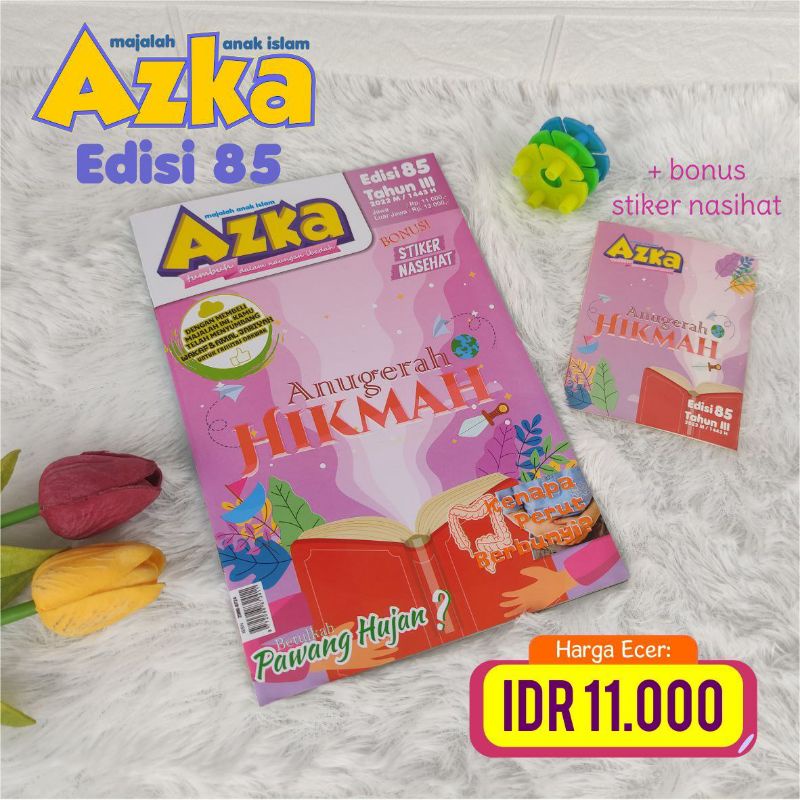Majalah Azka Edisi 85 : Anugerah Hikmah