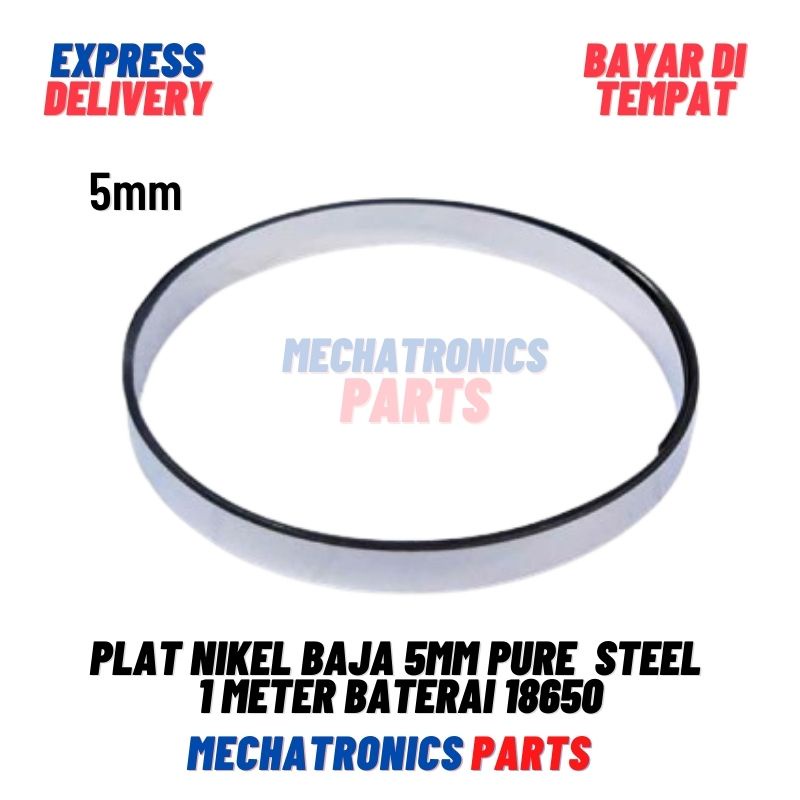 [DEV-9076] PLAT NIKEL BAJA 5MM PURE PLATE NICKLE STEEL 5MM 1 METER BATERAI 18650