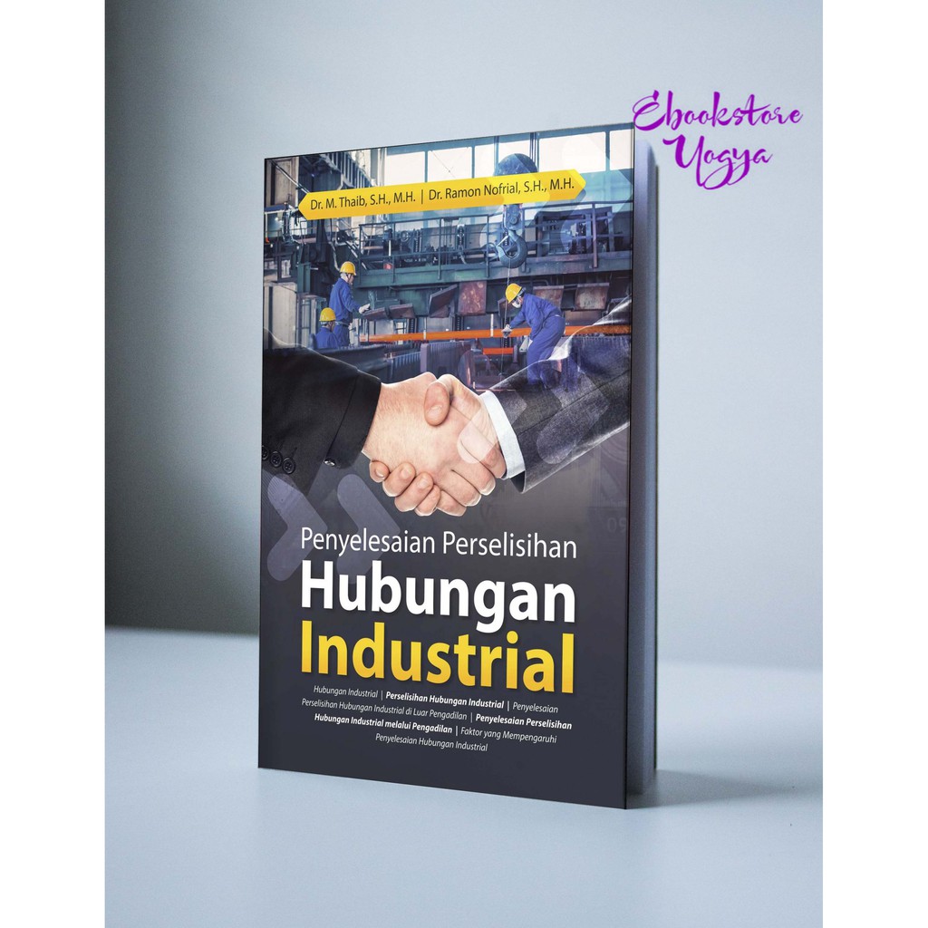 Penyelesaian Perselisihan Hubungan Industrial