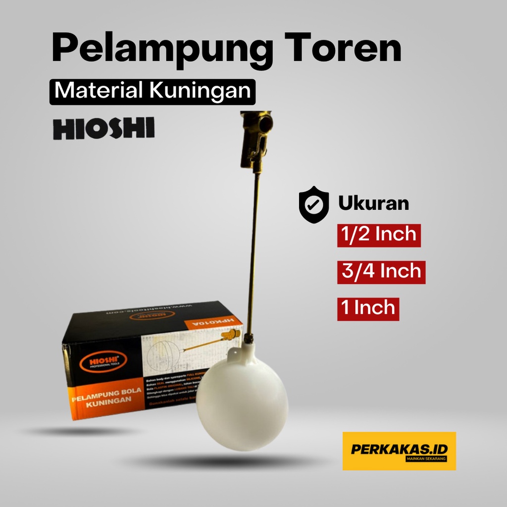 Pelampung Air Toren Otomatis 1/2 3/4 1 Inch Bahan Kuningan Anti Karat HIOSHI