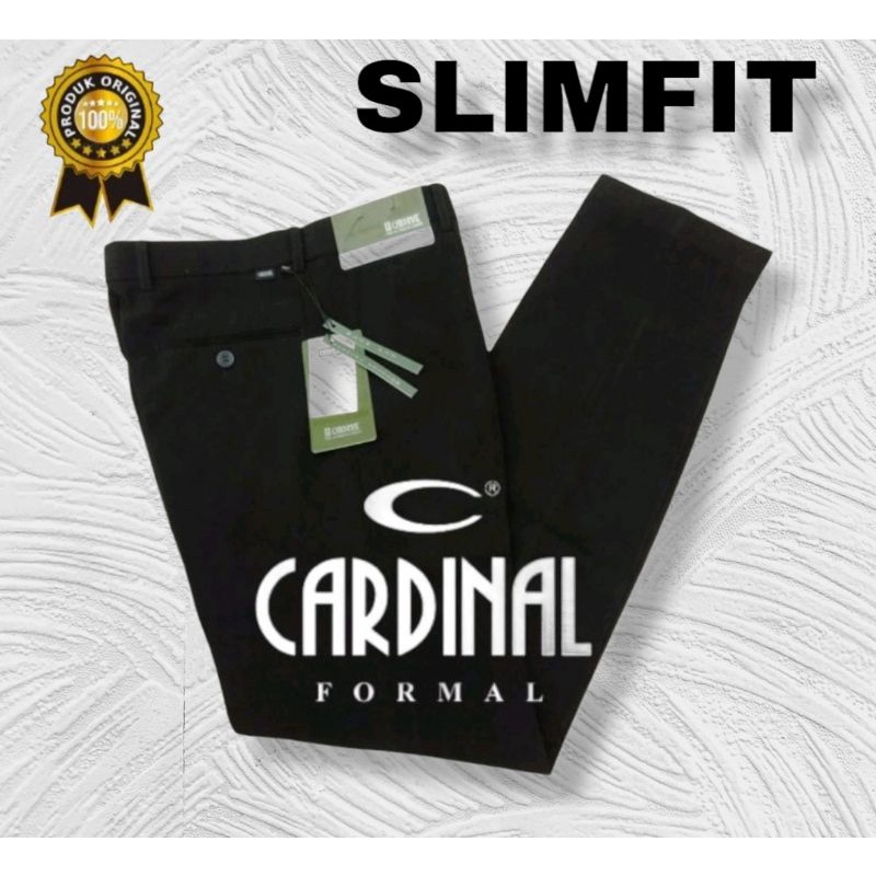 CELANA KERJA PRIA SLIMFIT FORMAL CARDINAL BAHAN TEBAL ( PREMIUM )