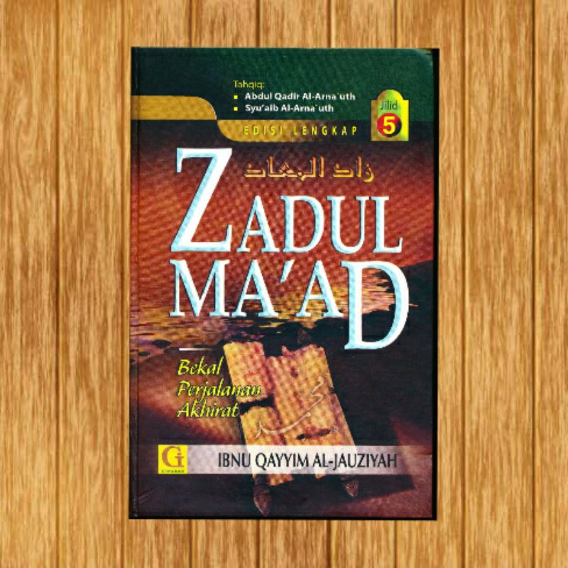 Zadul maad bekal perjalanan akhirat jilid 5 ibnu Qayyim