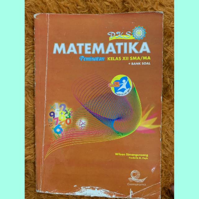 [BEKAS] BUKU PKS MATEMATIKA PEMINATAN KELAS 12 K 13 REVISI