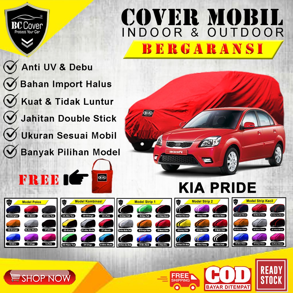 Body Cover Mobil Kia Pride, Sarung Mobil Kia Pride, Selimut Tutup Penutup Pelindung Jas Mantol Kerudung Mantel Kia Pride Outdoor