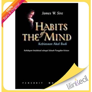 Buku Habits The Of Mind - Kebiasaan Akal Budi ( James W. Sire )