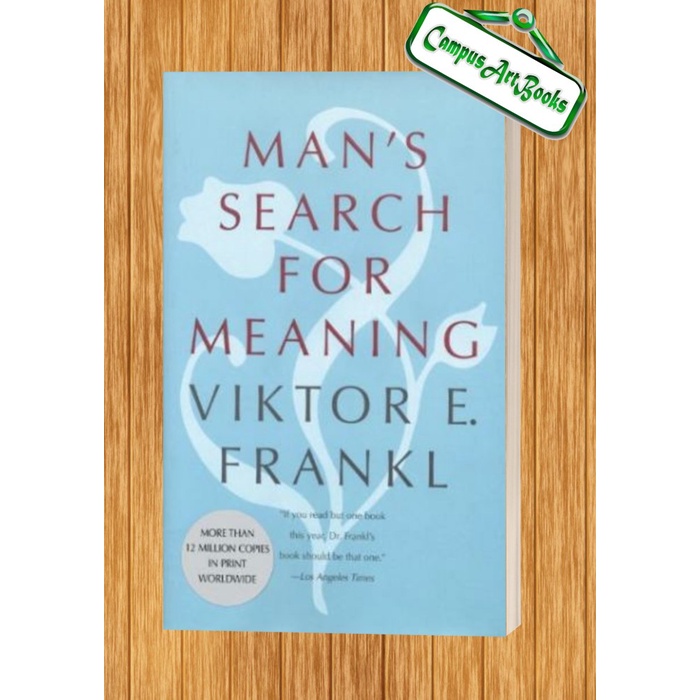 

MANS SEARCH FOR MEANING VIKTOR E FRANKL
