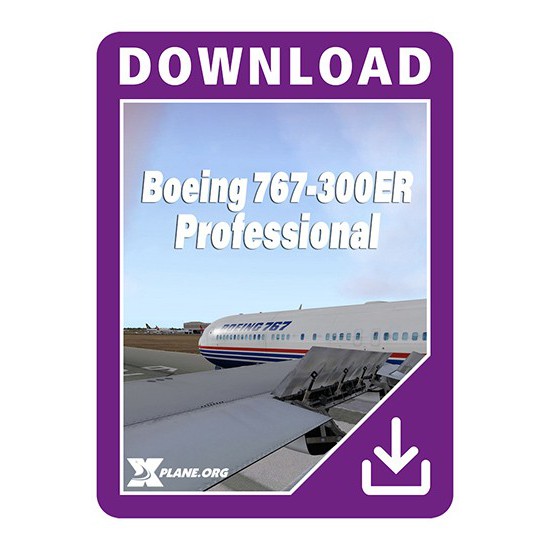 Boeing 767-300 Pro (Xplane 11)