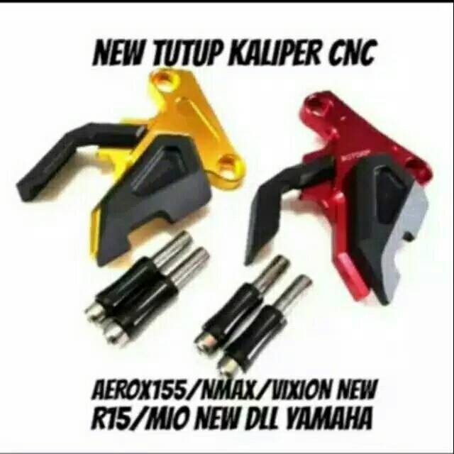 PELINDUNG KALIPER/TUTUP/COVER KALIPER CNC NMAX/AEROX/LEXI/VIXION/R15 OLD/NEW/MX KING&amp;MOTOR LAIN NYA