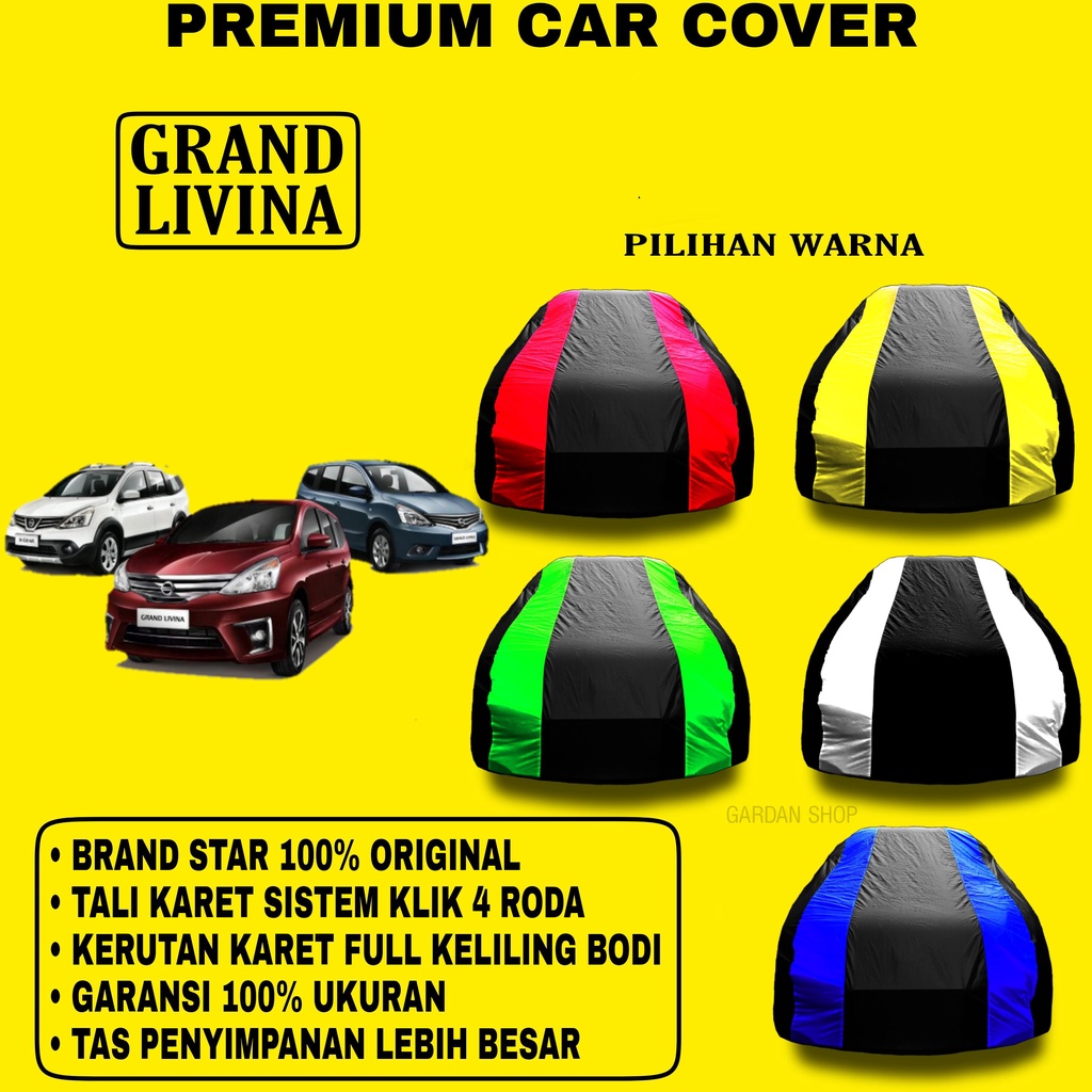 Body Cover GRAND LIVINA Garis 2 WARNA Penutup Pelindung Bodi Mobil Grand Livina PREMIUM