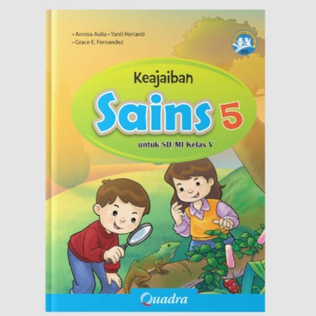 ORI buku teks keajaiban sains k13 Quadra kelas 5 edisi revisi terbaru