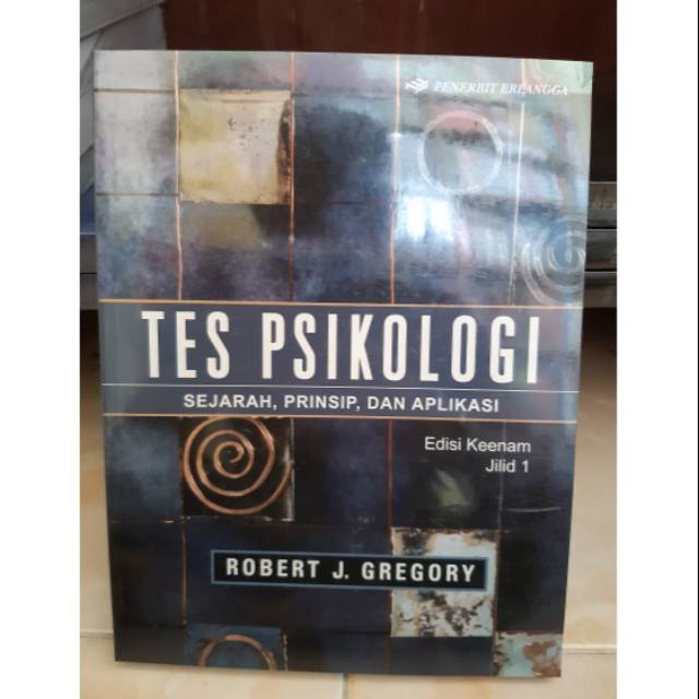 Tes psikologi sejarah, prinsip, aplikasi jilid 1 - robert j gregory