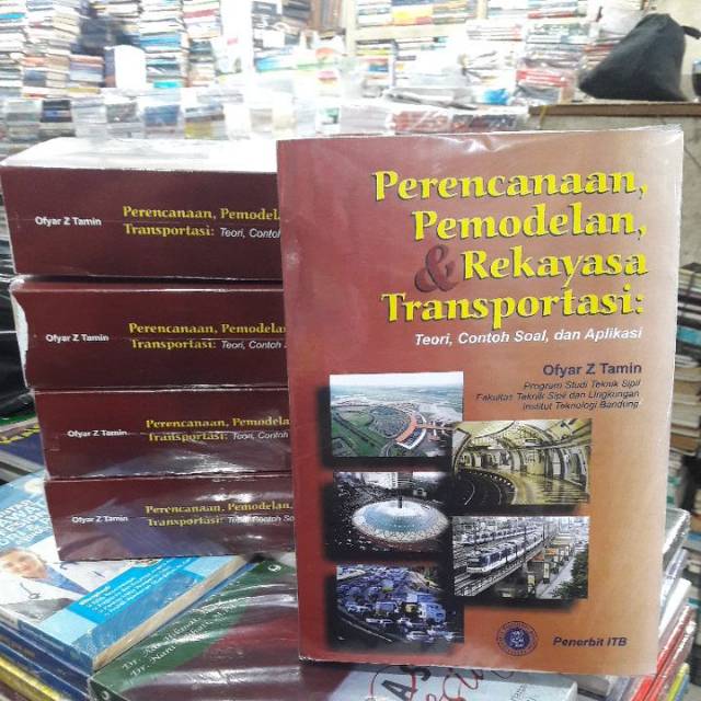 perencanaan pemodelan & rekayasa transportasi - ofyar z tamin