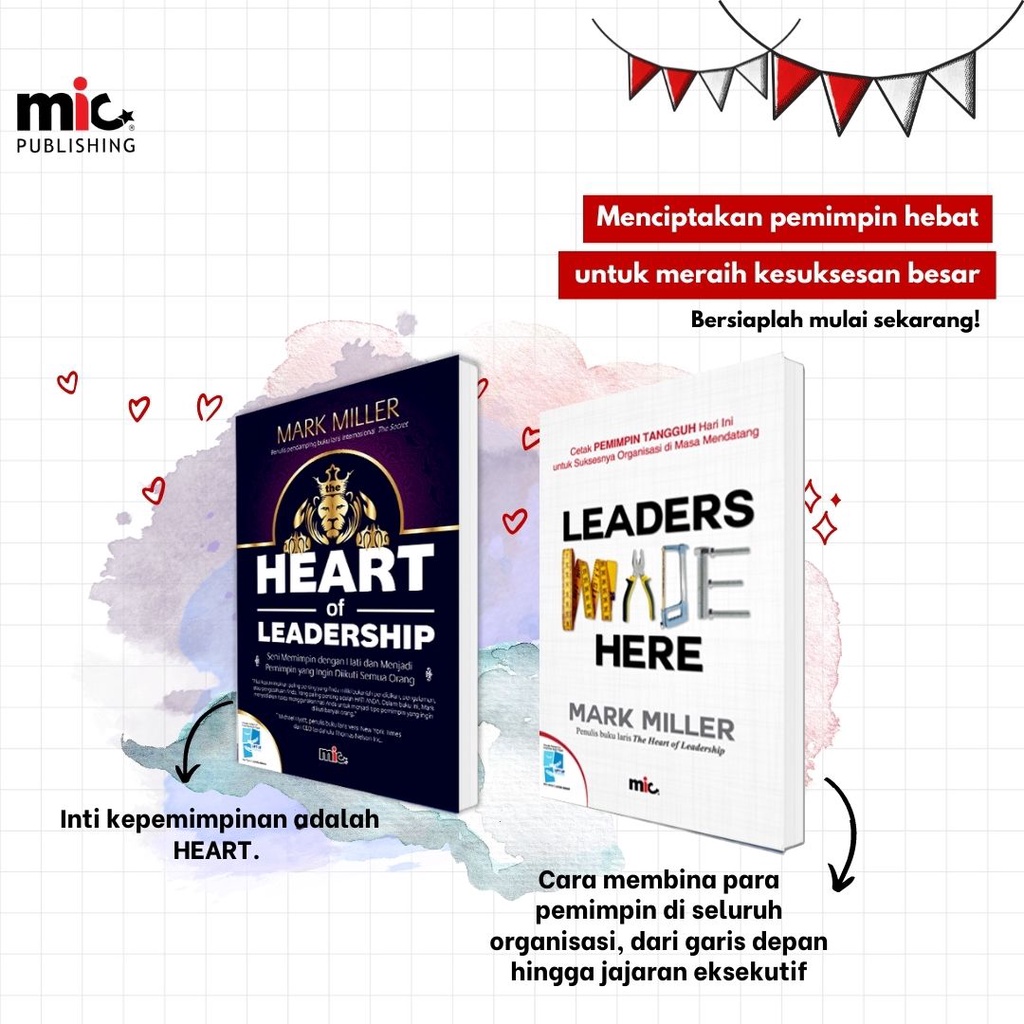 Bundle 2 Buku Mark Miller - The Heart Leadership &amp; Leaders Made Here