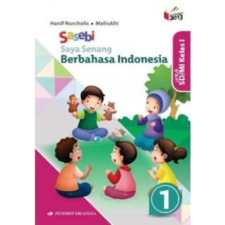 Jual Buku Pelajaran SD SASEBI Saya Senang Berbahasa Indonesia Kelas 1 ...