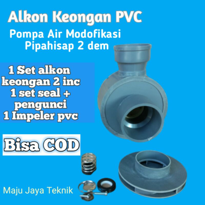 Alkon Pvc pompa air modifikasi
2 inc