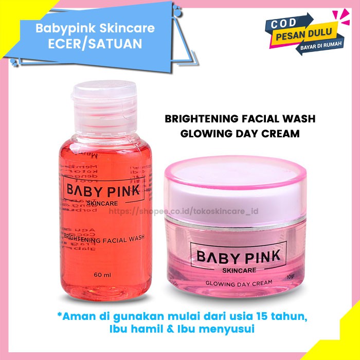 Babypink Brightening Facial Wash &amp; Glowing Day Cream | Baby Pink Skincare Ecer Original Resmi BPOM