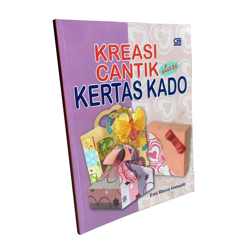 

Buku Ketrampilan Kreasi Cantik dari Kertas Kado