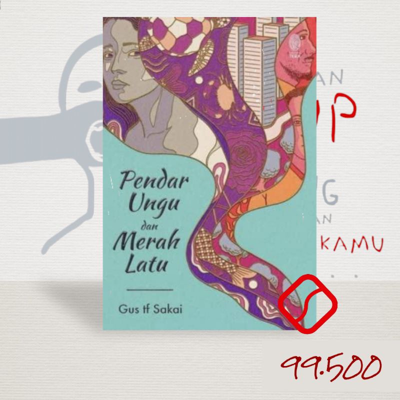 Pendar Ungu dan Merah Latu - Gus TF Sakai