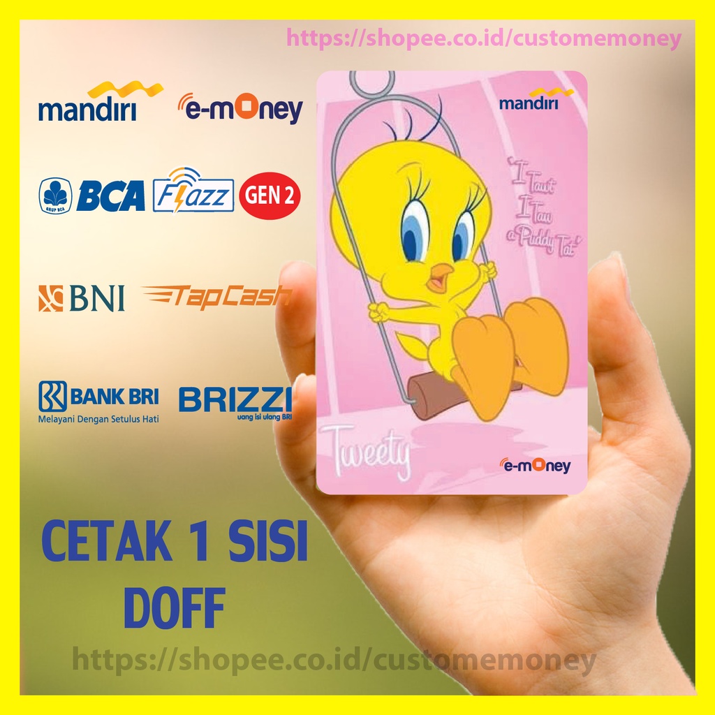 KARTU EMONEY ANIME TWEETY BIRD LOONEY TUNES CARROT EMONEY MANDIRI FLAZZ GEN 2 TAPCASH BRIZZI 1 SISI