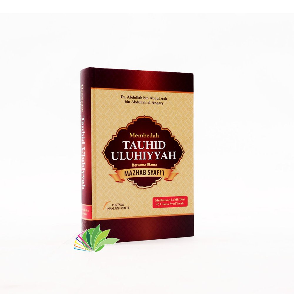 Membedah Tauhid Uluhiyyah Pustaka Imam Syafii