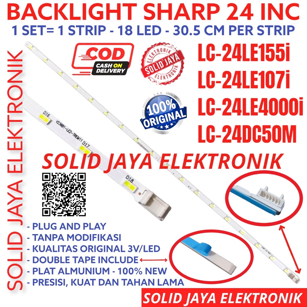 BACKLIGHT TV SHARP 24 INC LC 24LE155 24LE107 24DC50 24SA4000 I M 24LE 24SA 24DC 4DC LAMPU BL LED SMD 18K LIDI STRIP LC24LE155M LC24LE155I LC24LE107M LC24DC50M LC24SA4000I LC-24LE155M LC-24LE155I LC-24LE107M LC-24DC50M LC-24SA4000I LC24LE155 LC24LE107