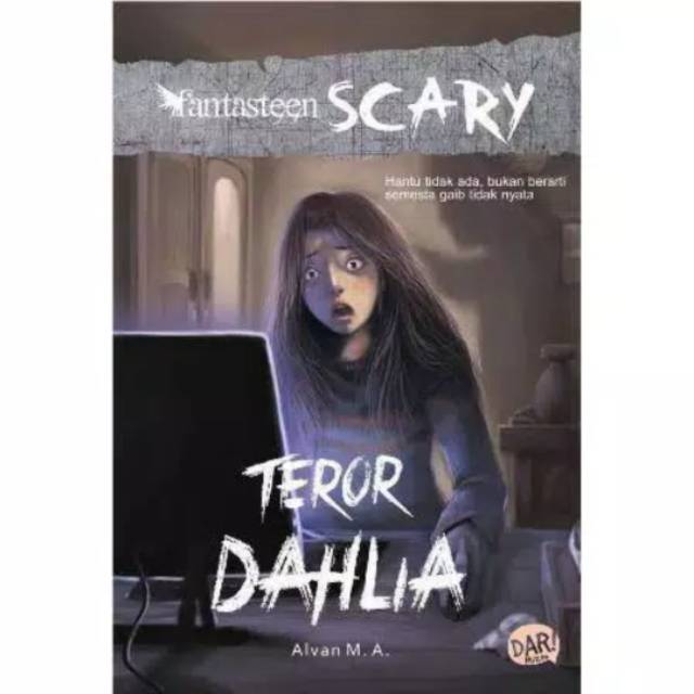 Fantasteen Scary : Teror Dahlia