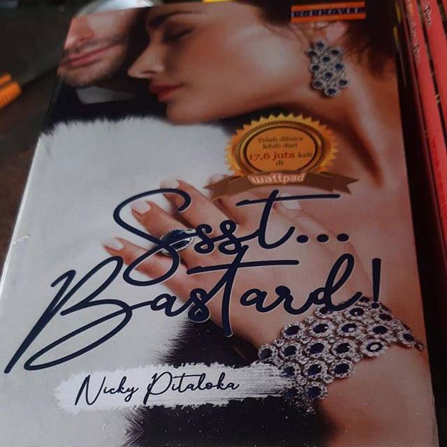 Novel Wattpad: Ssst... Bastard Karya Nicky Pitaloka