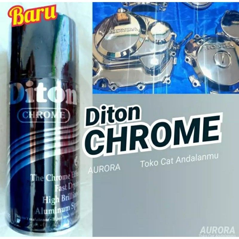 Pilox Diton Chrome Pilok Khusus Efek Chrome Cat Semprot Efek Kaca Mengkilap Original Termurah
